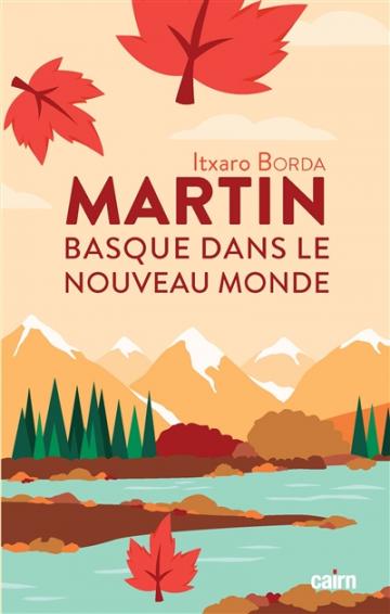 visuel Martin : basque dans le nouveau monde